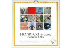 Frankfurt im Detail - Unser Frankfurt Kalender 2023