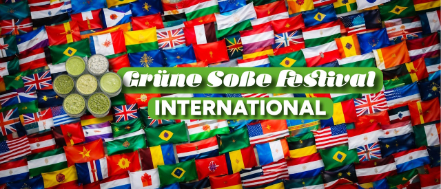 Grüne Soße Festival International!